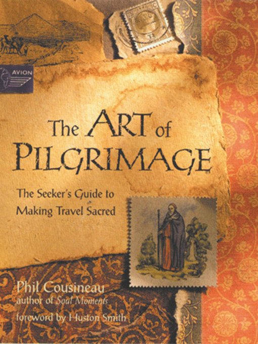 Title details for The Art of Pilgrimage by Phil Cousineau - Available